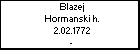 Blazej Hormanski h.