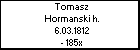 Tomasz Hormanski h.