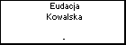 Eudacja Kowalska