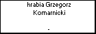 hrabia Grzegorz Komarnicki