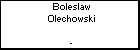 Boleslaw Olechowski