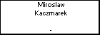 Miroslaw Kaczmarek