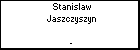 Stanislaw Jaszczyszyn