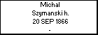 Michal Szymanski h.