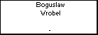 Boguslaw Wrobel