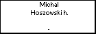 Michal Hoszowski h.