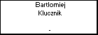 Bartlomiej Klucznik