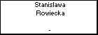 Stanislawa Rowiecka