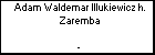Adam Waldemar Illukiewicz h. Zaremba