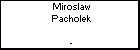 Miroslaw Pacholek