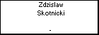Zdzislaw Skotnicki