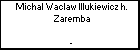 Michal Waclaw Illukiewicz h. Zaremba