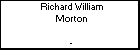 Richard William Morton