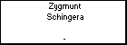 Zygmunt Schingera