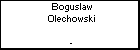 Boguslaw Olechowski