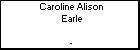 Caroline Alison Earle