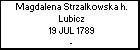 Magdalena Strzalkowska h. Lubicz