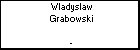 Wladyslaw Grabowski