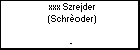 xxx Szrejder (Schroder)