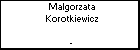 Malgorzata Korotkiewicz