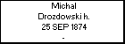 Michal Drozdowski h.