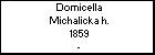 Domicella Michalicka h.