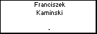 Franciszek Kaminski