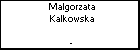 Malgorzata Kalkowska