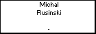 Michal Rusinski