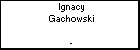 Ignacy Gachowski