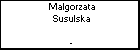 Malgorzata Susulska