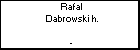 Rafal Dabrowski h.