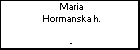 Maria Hormanska h.
