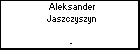 Aleksander Jaszczyszyn