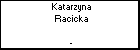 Katarzyna Racicka