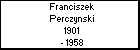 Franciszek Perczynski
