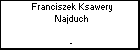 Franciszek Ksawery Najduch