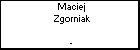 Maciej Zgorniak