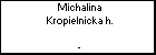 Michalina Kropielnicka h.