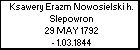 Ksawery Erazm Nowosielski h. Slepowron