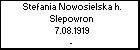 Stefania Nowosielska h. Slepowron