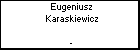 Eugeniusz Karaskiewicz