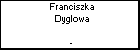 Franciszka Dyglowa
