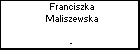 Franciszka Maliszewska