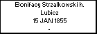 Bonifacy Strzalkowski h. Lubicz