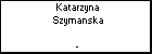 Katarzyna Szymanska