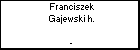 Franciszek Gajewski h.