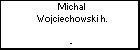 Michal Wojciechowski h.