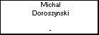 Michal Doroszynski