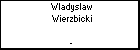 Wladyslaw Wierzbicki